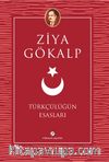 Türkçülüğün Esasları