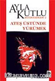 Ateş Üstünde Yürümek