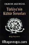 Türkiye'nin Kültür Sorunları