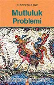 Mutluluk Problemi