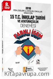 8. Sınıf Fen Liseleri ve Nitelikli Okullar Sınavı İçin T.C. İnkılap Tarihi ve Atatürkçülük 15 Deneme 