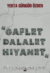 Gaflet Dalalet Hıyanet
