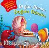 Bugün Benim Doğum Günüm