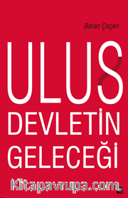 Ulus Devletin Geleceği