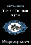 Tarihe Tutulan Ayna