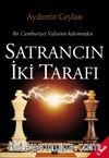 Bir Cumhuriyet Valisinin Kaleminden: Satrancın İki Tarafı
