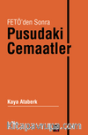 Fetö’den Sonra Pusudaki Cemaatler