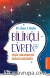Bilinçli Evren & Psişik Fenomenlerin Bilimsel Doğruluğu