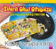 Sihirli Okul Otobüsü Duyuları Araştırıyor