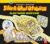 Elektriğin Serüveni / Sihirli Okul Otobüsü