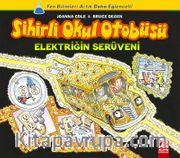 Elektriğin Serüveni / Sihirli Okul Otobüsü