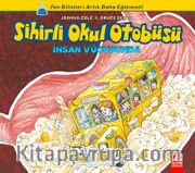 Sihirli Okul Otobüsü İnsan Vücudunda