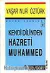 Kendi Dilinden Hz. Muhammed
