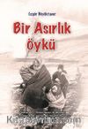 Bir Asırlık Öykü