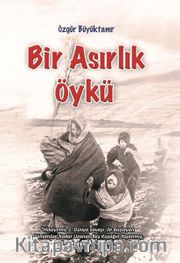 Bir Asırlık Öykü