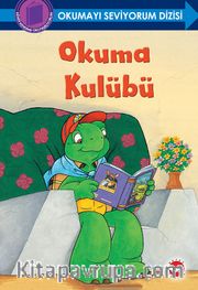 Okuma Kulübü / Okumayı Seviyorum Dizisi (Ciltli)
