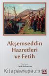 Akşemseddin Hazretleri ve Fetih