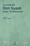 Ölüm Siyaseti & Cihatçı Üst-Müslümanlar