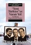 Yeni Türkiye'ye Varan Yol & Neoliberal Hegemonyanın İnşaası