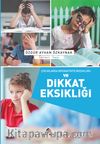 Çocuklarda Hiperaktive Bozukluğu ve Dikkat Eksikliği