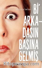 Bi Arkadaşın Başına Gelmiş           