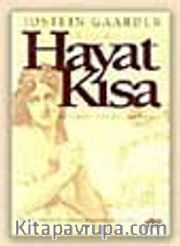 Hayat Kısa 'Vita Brevis'