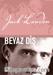 Beyaz Diş (Ciltli)