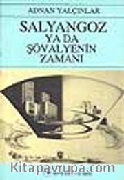 Salyangoz Ya da Şövalye
