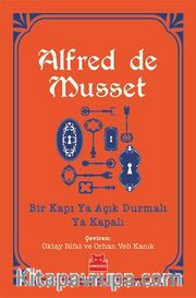 Bir Kapı Ya Açık Durmalı Ya Kapalı