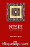 Nesih & Kadim Bir Kur’an Problematiği