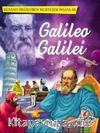Gelileo Galilei / Dünyayı Değiştiren Muhteşem İnsanlar