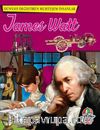 James Watt / Dünyayı Değiştiren Muhteşem İnsanlar
