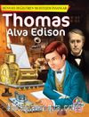 Thomas Alva Edison / Dünyayı Değiştiren Muhteşem İnsanlar