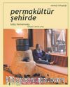 Permakültür Şehirde