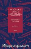 Bir Eğitimci Olarak Hz. Muhammed (sas.) ve Öğretim Metotları