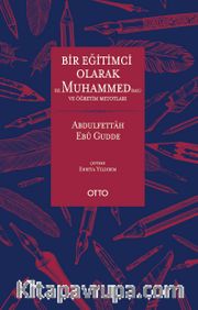 Bir Eğitimci Olarak Hz. Muhammed (sas.) ve Öğretim Metotları