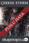 Çerkes Ethem & Puslu Hava