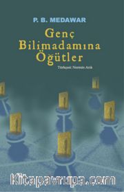 Genç Bilim Adamına Öğütler