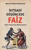 İktisadi Düşüncede Faiz & Antik Yunan'dan Monetarizme