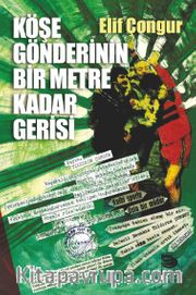 Köşe Gönderinin Bir Metre Kadar Gerisi 