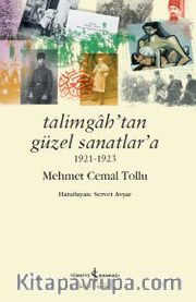 Talimgah’tan Güzel Sanatlar’a 1921-1923