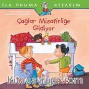 Çağlar Misafirliğe Gidiyor / İlk Okuma Kitabım
