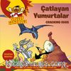Çatlayan Yumurtalar - Cracking Eggs