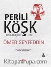 Perili Köşk / Kıskançlık-Tos