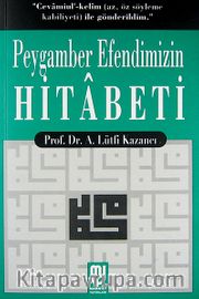Peygamber Efendimizin Hitabeti