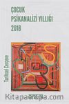 Çocuk Psikanalizi Yıllığı 2018: Tarihsel Çerçeve