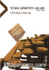 Türk Şiirinin Arabı (1999-2010)