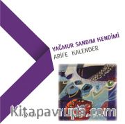 Yağmur Sandım Kendimi