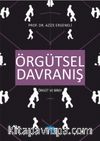 Örgütsel Davranış & Örgüt ve Birey