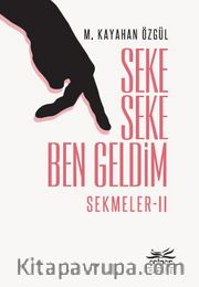 Seke Seke Ben Geldim / Sekmeler 2